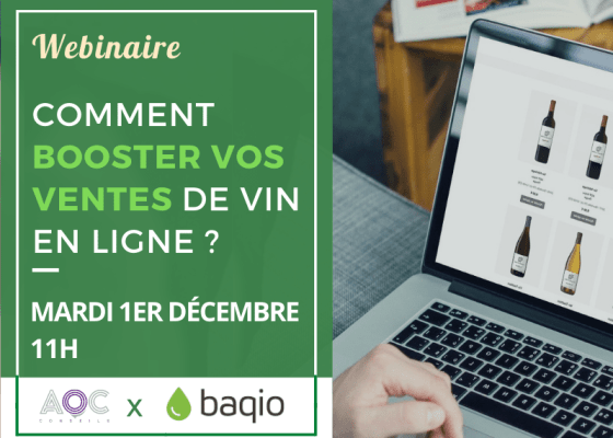 Webinaire Baqio et AOC Conseils : "Comment booster vos ventes de vin en ligne ?"